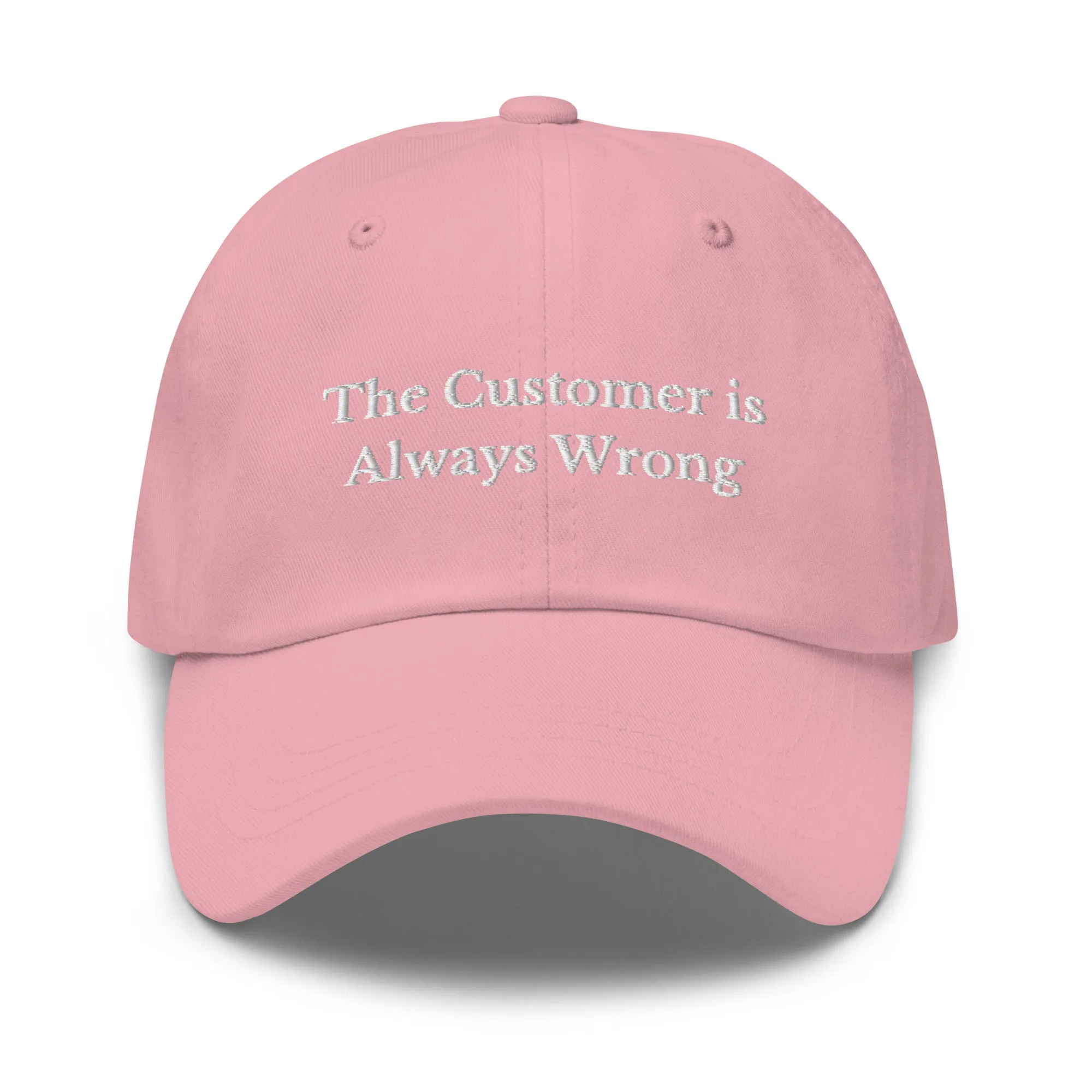 Customer is Always Wrong Cap