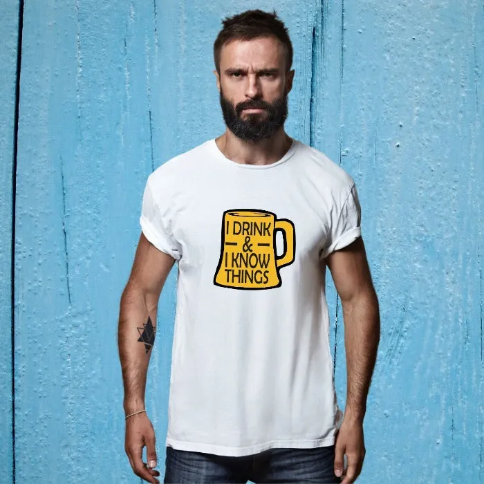I Drink & I Know Things GOT T-Shirt for Men