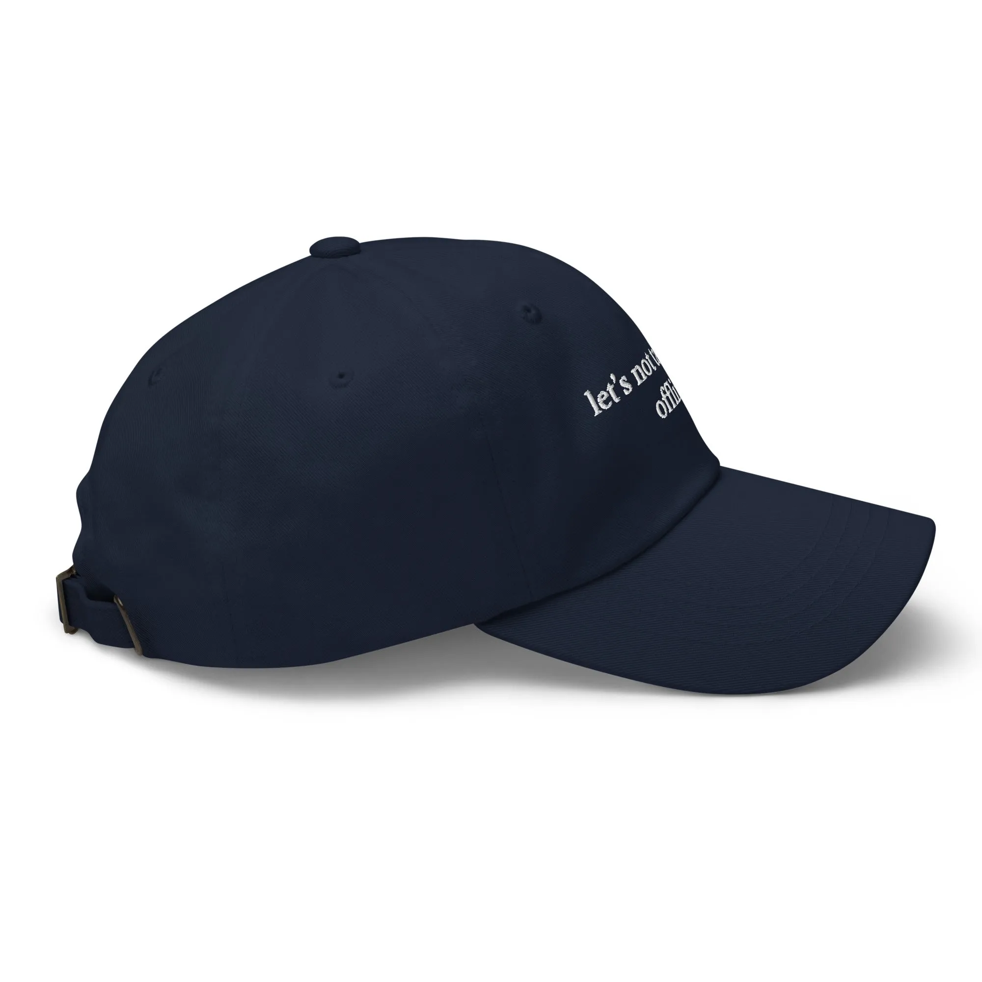 let's not take this offline cap