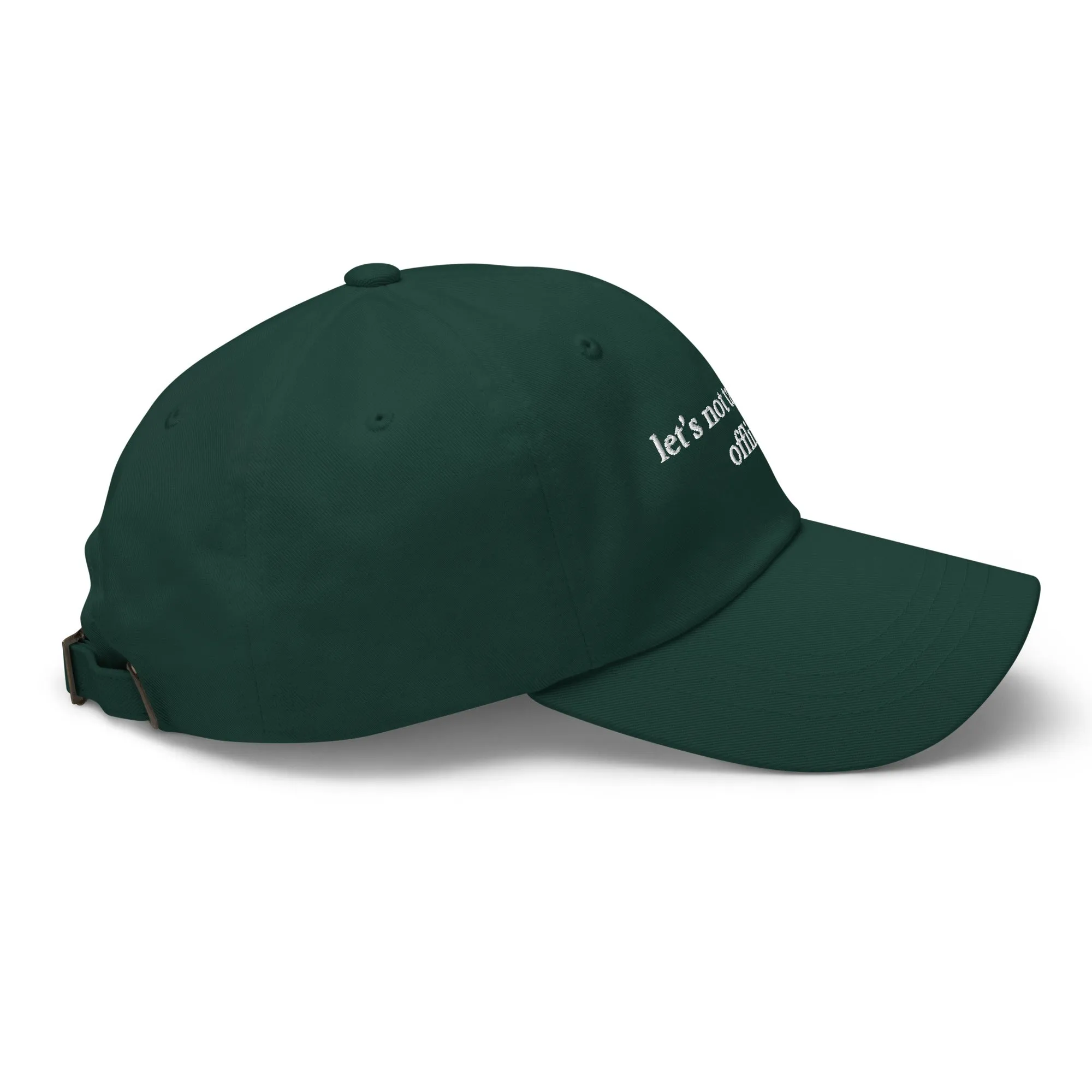let's not take this offline cap